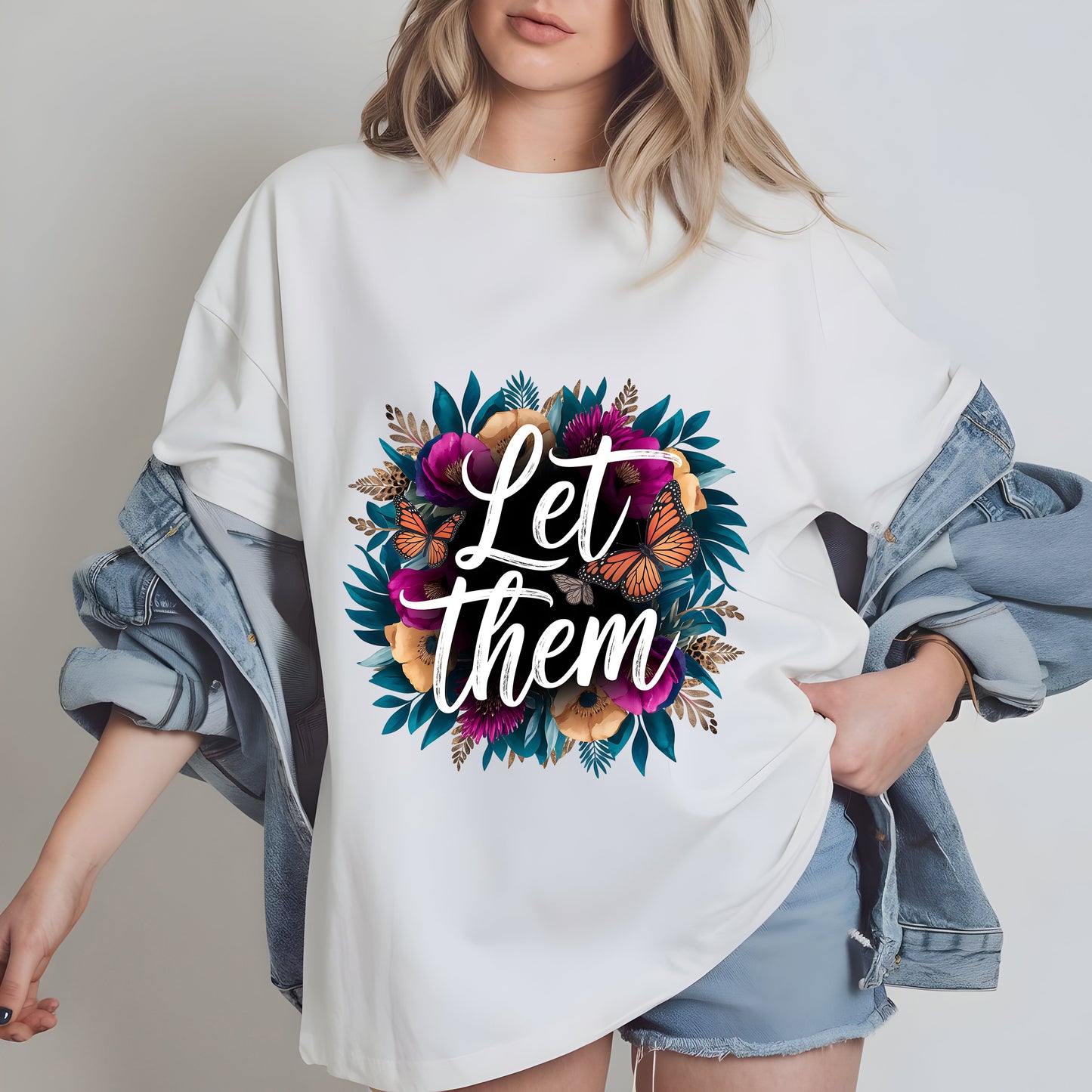 Let Them T-Shirt PNG – Retro Boho Floral Inspirational Sublimation Design