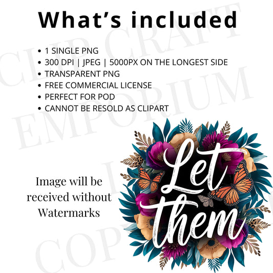 Let Them T-Shirt PNG – Retro Boho Floral Inspirational Sublimation Design