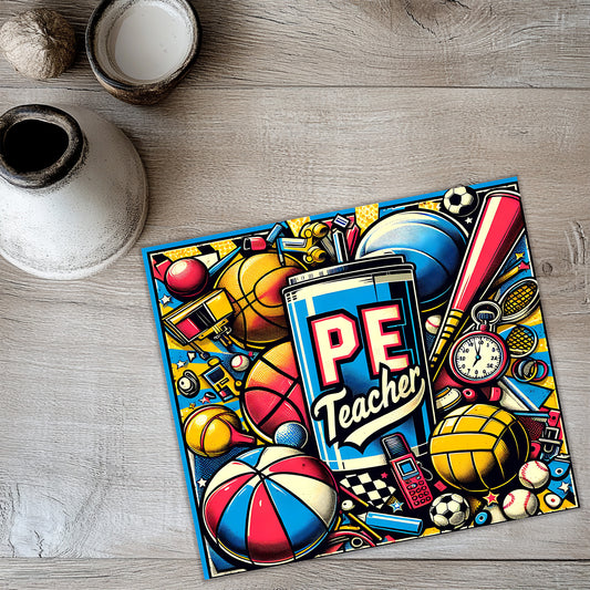 PE Teacher Tumbler Wrap – 20oz Skinny Physical Education Sublimation PNG