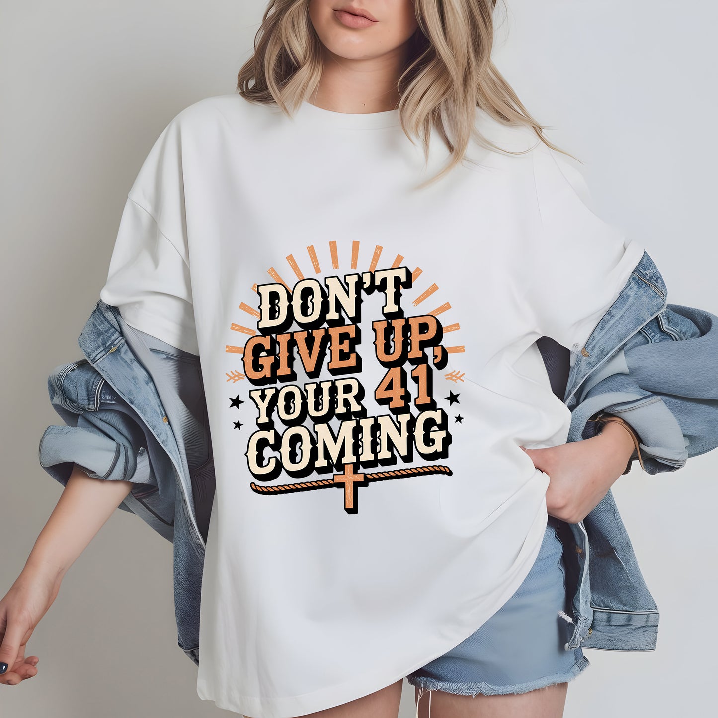 Your 41 Is Coming Christian PNG Sublimation Design