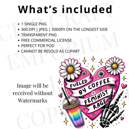 Fueled by Coffee and Feminist Rage PNG