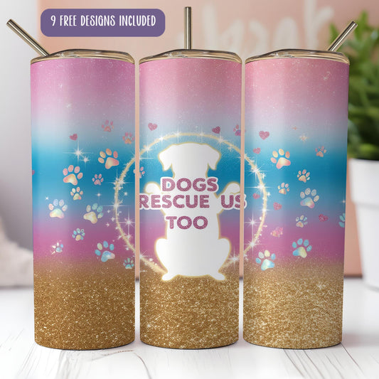 a pair of pink and blue tumblers with a dog rescue us too design on