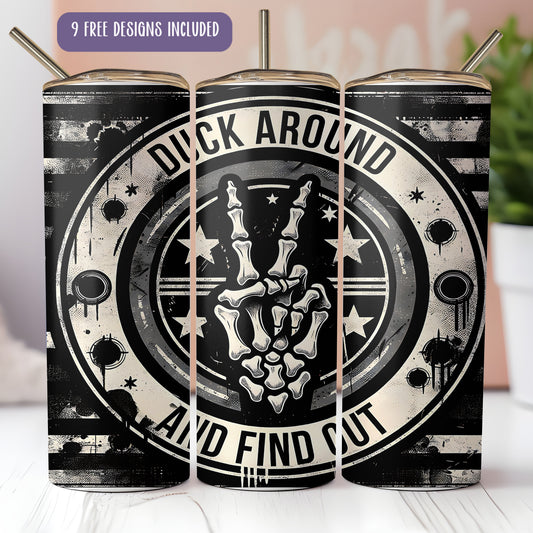 Duck Around And Find Out Tumbler Wrap | Funny Duck PNG Design