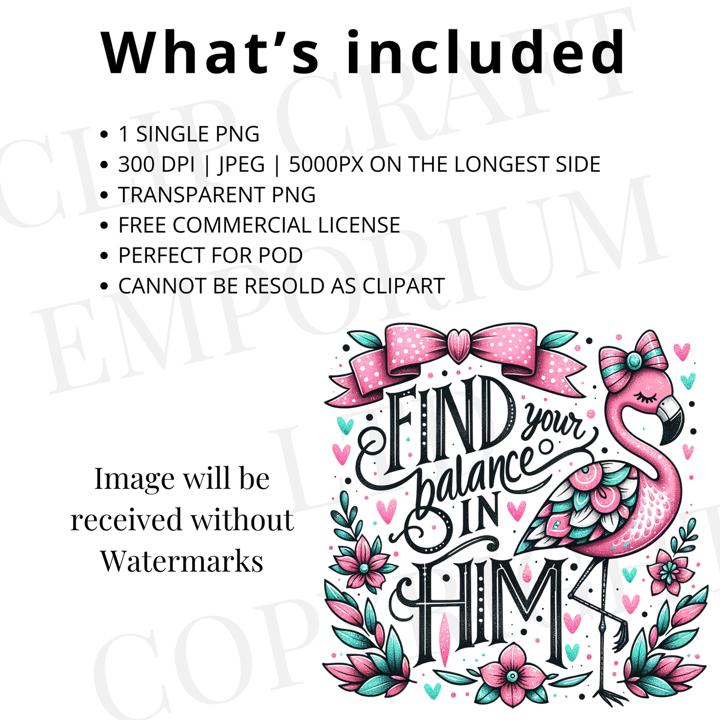 The image will be received without any Watermarks