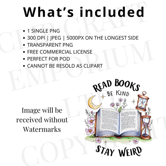 Read Books Be Kind Stay Weird PNG Shirt Design