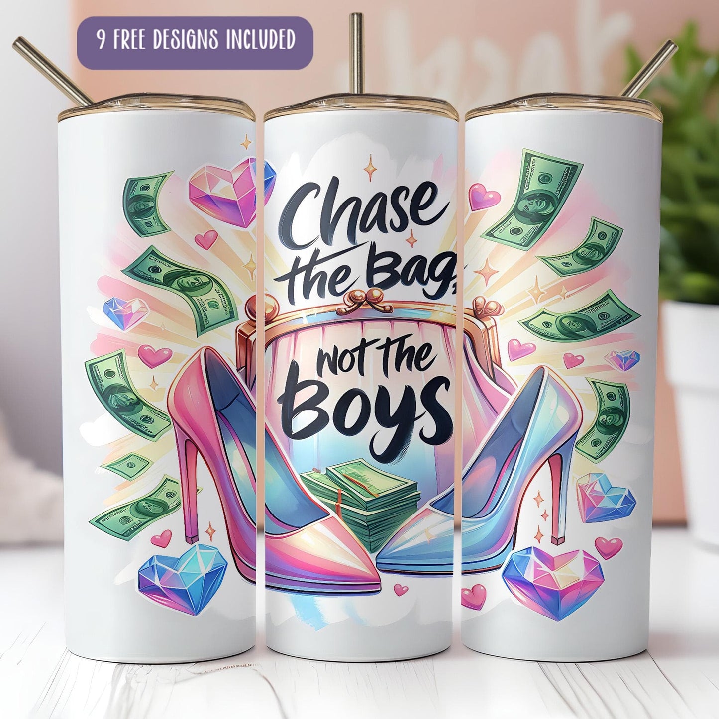Chase the bag not the boys 20oz Tumbler Wrap