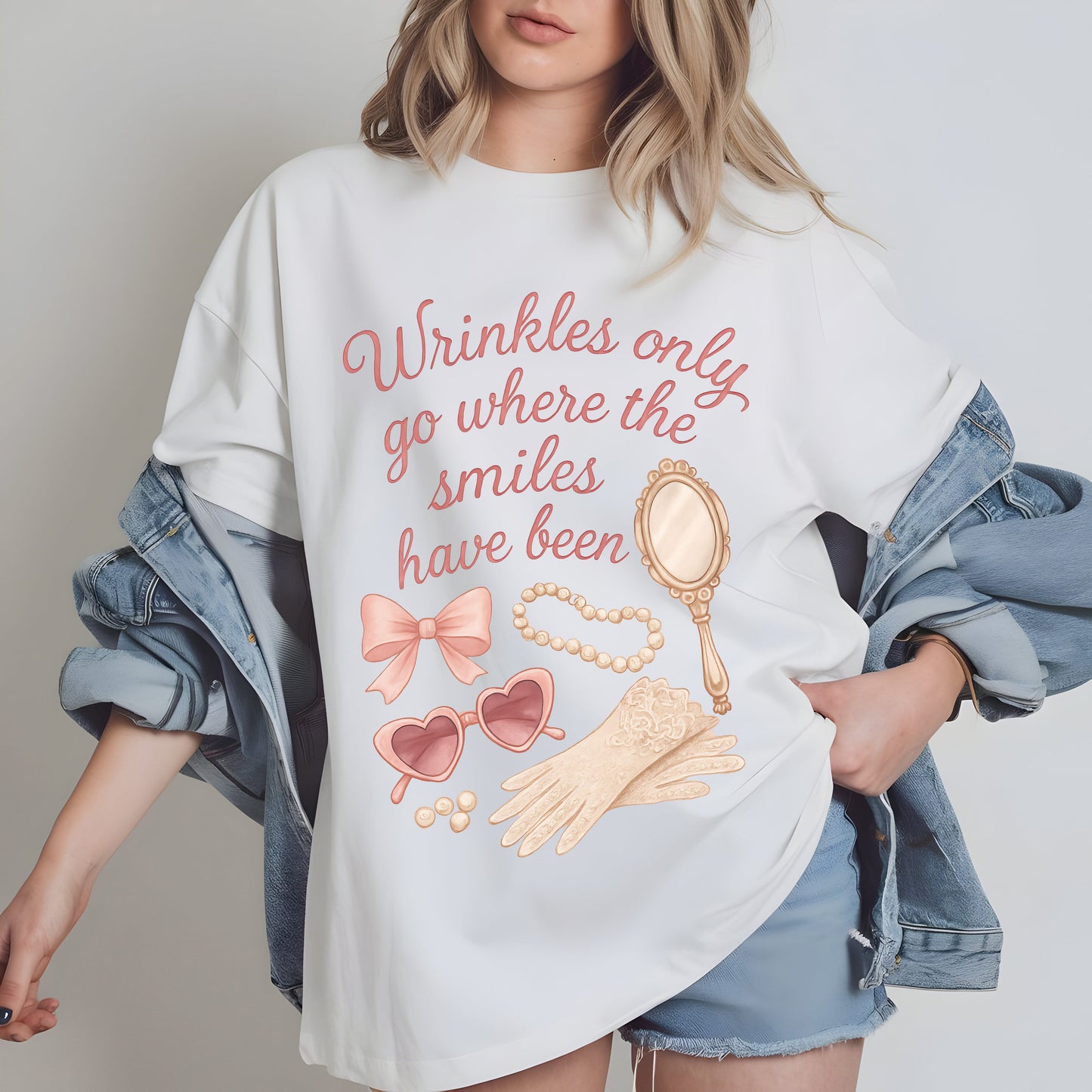 Coquette Vintage Wrinkles only go where the smiles have been tshirt design