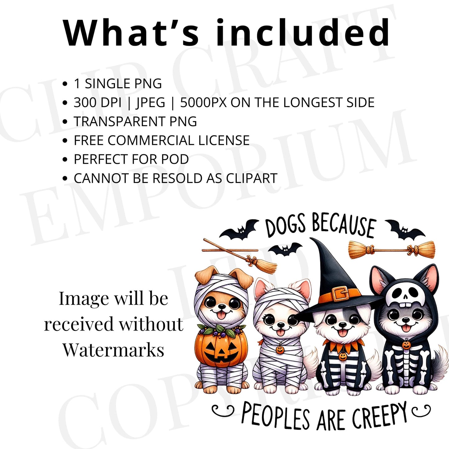 Dogs Because People Are Creepy PNG – Funny Halloween Ghost Dog Sublimation Clipart