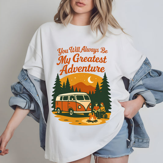 Retro camper you will always be my greatest adventure