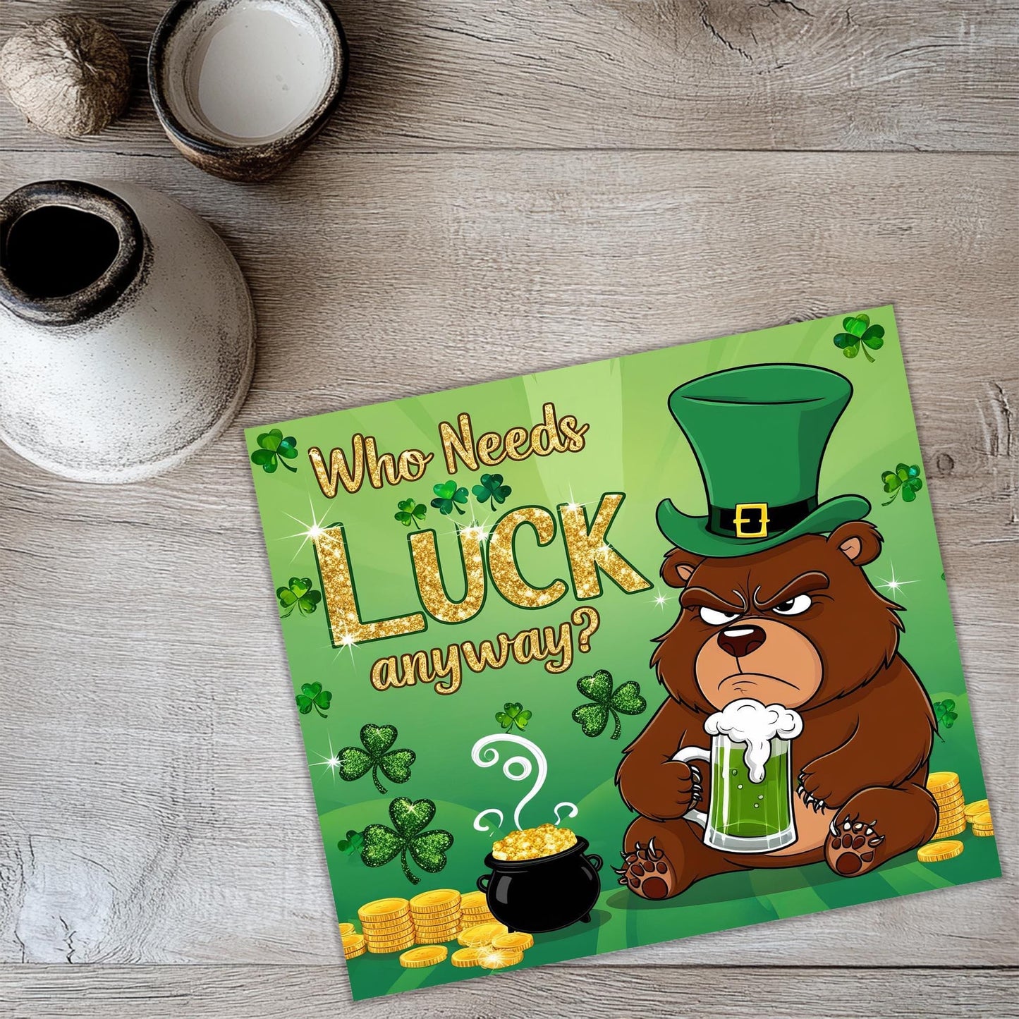 a st patrick's day greeting card with a bear holding a mug of beer