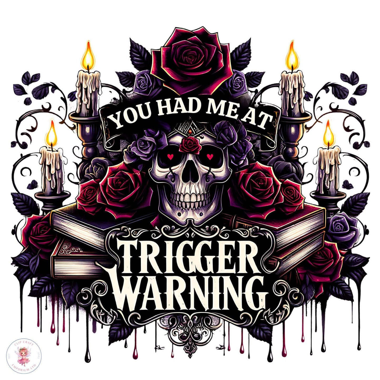 You Had Me at Trigger Warning PNG
