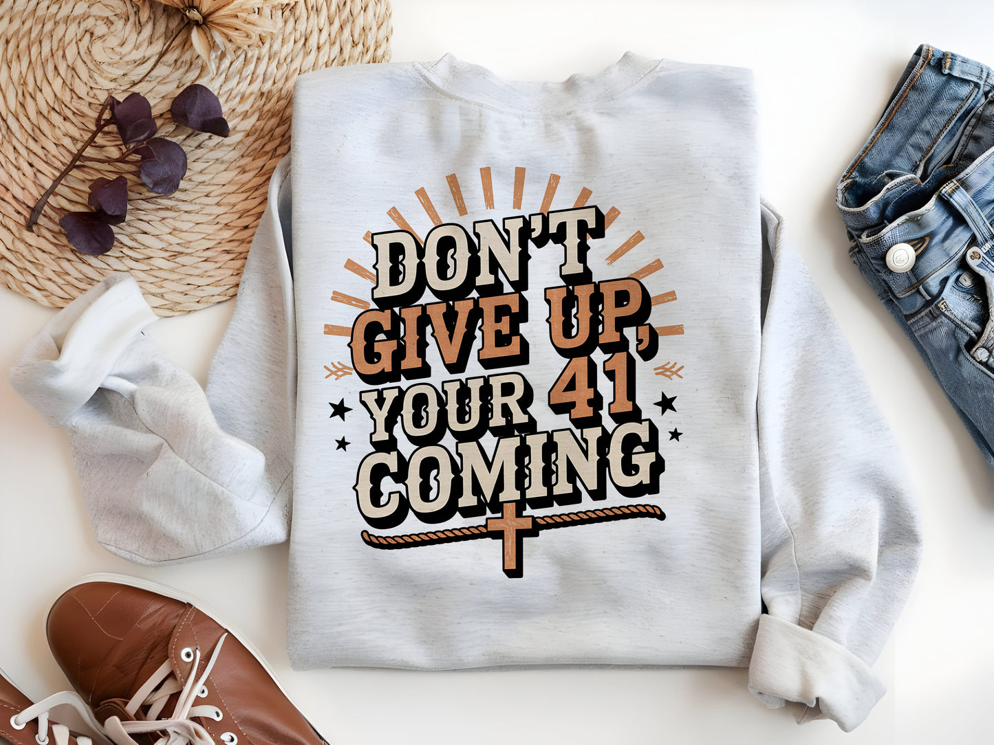 Your 41 Is Coming Christian PNG Sublimation Design